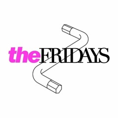 The Fridays - I Want To Be The Bags Under Your Eyes (Demo)