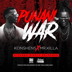 Konshens & Mr Killa - PUNANI WAR(Raw) Kizomba Riddim