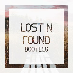 Lost n Found (Budemberg Bootleg)