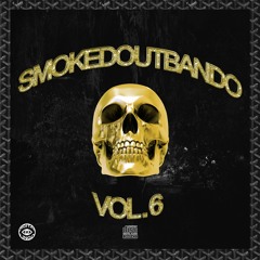 SmokedOutBando Vol. 6