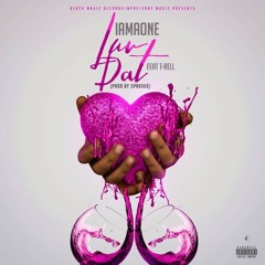 Luv Dat feat. T-Rell