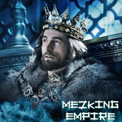 Mezking - Empire