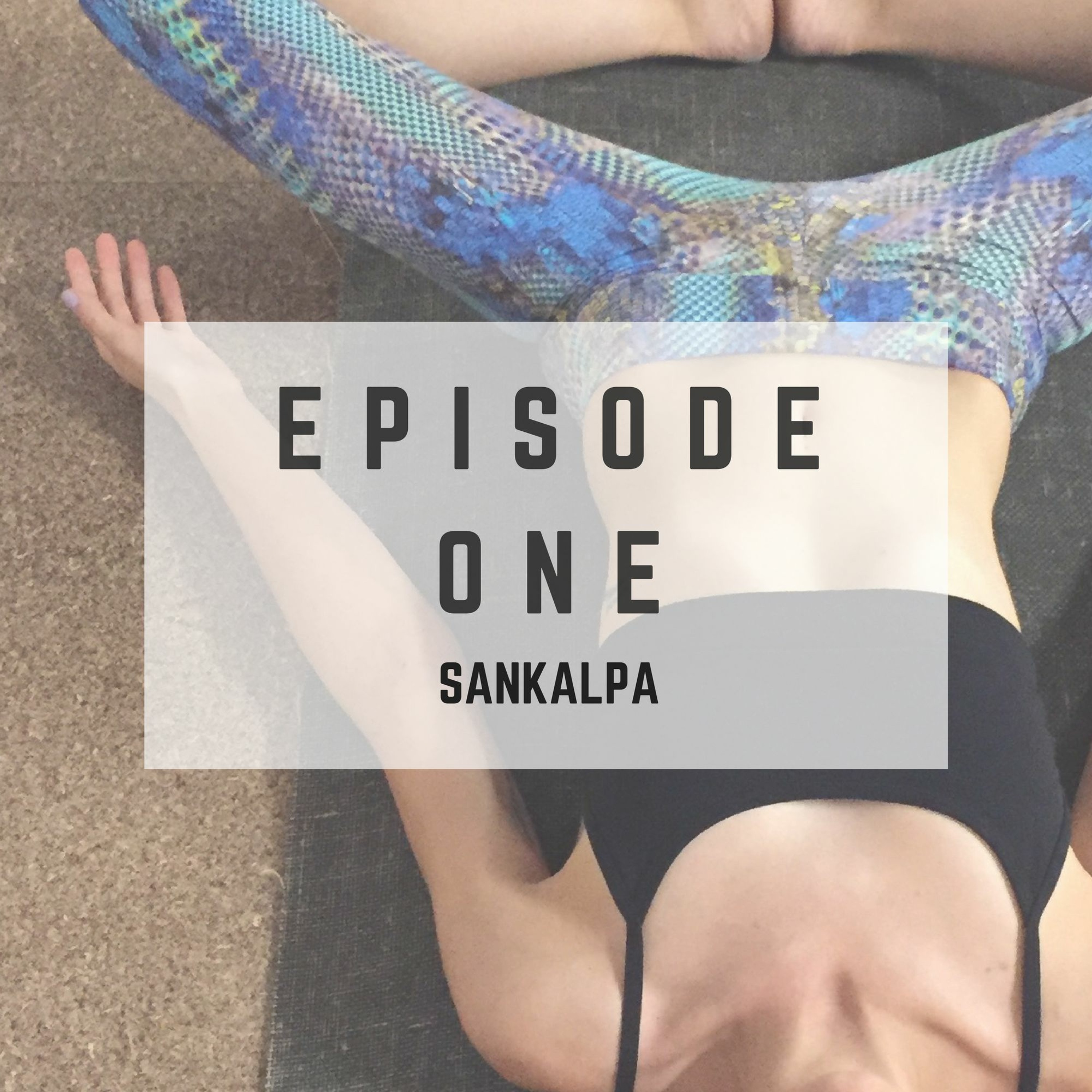 Episode 1 - Sankalpa thumbnail