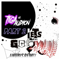 Tiga vs Audion - Let's go Dancing (ANUBIS REMIX PART 2)