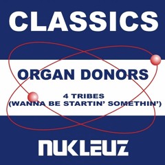 Organ  Donors - 4 Tribes (Kato M Rework) [Free download]