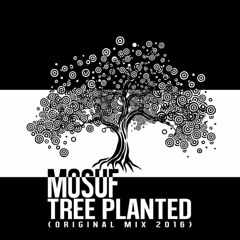Mosuf Tree Planted (Original Mix)