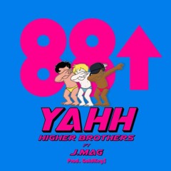 YAHH !! Feat. Higher Brothers (Prod.By Gold Key$) W/VIDEO #88Rising