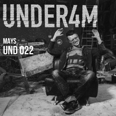UND 022 - Under4M Podcast - Mays