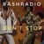 Artwork for RaShRadio - Don't Stop (From The ORANGE Campaign)