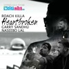 Heartbroken Nasebo Lal Roach Killa Garry Sandhu Mp3 Mp3