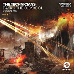 The Technicians - Back 2 The Oldskool (Original Mix) [FREE]