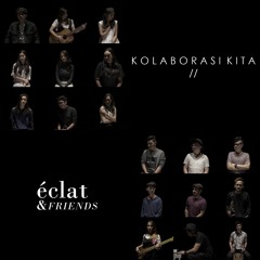 KOLABORASI KITA - INDONESIA'S MUSIC REWIND 2016 (eclat & kreator musik Indonesia)