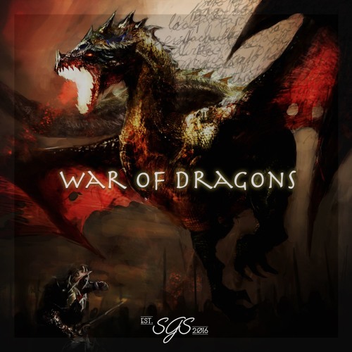 War Of Dragons Epic Music By Sgs