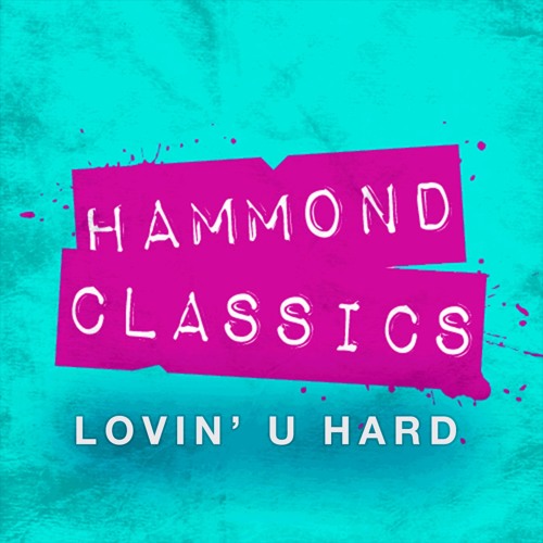 Lovin U Hard