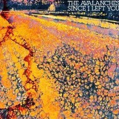 The Avalanches - Since I Left You Side B