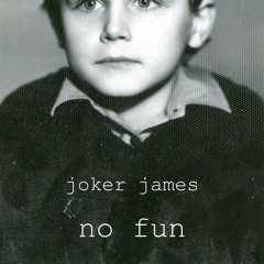 Joker James – Intro
