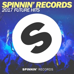 Spinnin’ Records 2017 Future Hits