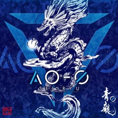 青龍 - AO-0  [CrossFade]