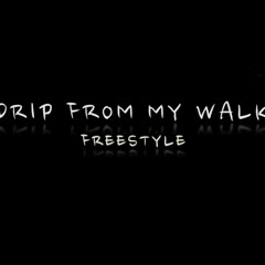 Blocc - Drip From My Walk Freestyle (Remix)