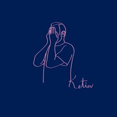A2 - Ketiov - I Know You Want Me