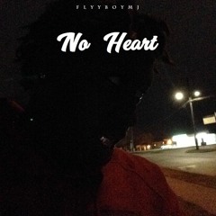 No Heart (REMIX)