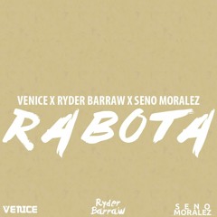 Venice X Ryder & Seno - Rabota