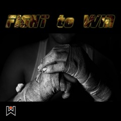 Figth To Win - 320kpbs Remix #HIPHOP