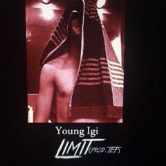 Young Igi - Limit Prod. TEF
