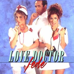 FEDE - Love Doctor