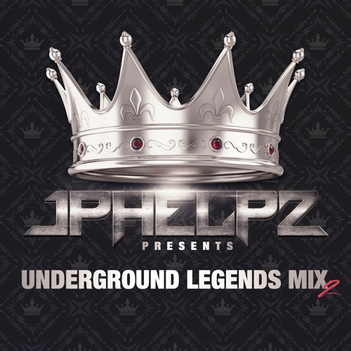 jPhelpz - UNDERGROUND LEGENDS MIX VOL 2 [FREE DOWNLOAD]
