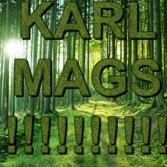 Karl Mags! - Mit Gwoid In Woid