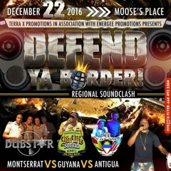 DUBSTAR VS BIGLIFE VS EVER CLEAR@ DEFEND YA BORDER 22ND DEC 2016