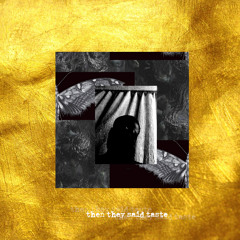 Ase Manual - Then They Said Taste