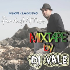 MIXTAPE by Dj Vale - Rumore Clandestino (Italian Album 2016)