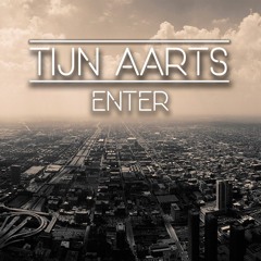 Enter - Tijn Aarts - [Free Download!]