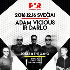 #56 2016 12 16 (Driule XL - G Spot DJ's - Adam Vicious - DARLO - Bogdan Taran & Max Lomov)