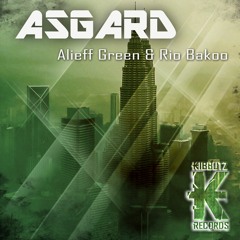 Asgard - Alieff Green & Rio Bakoo