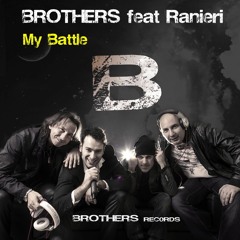 Brothers Feat Ranieri - My Battle (Dj - V. Remix)