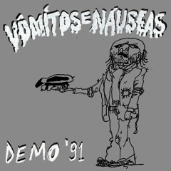 Vômitos & Náuseas - Demo 91 - 01 - Predadores