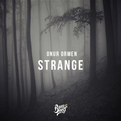Onur Ormen - Strange [Bass Boosted]