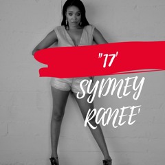 17 - Sydney Ranee' (You Could EP)