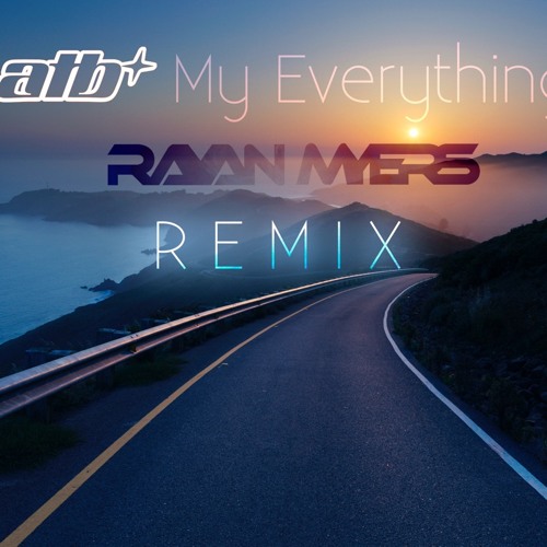 ATB - My Everything (Rayan Myers Remix)