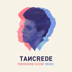 John Legend - Penthouse Floor (Tancrede Remix)