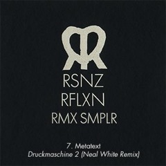 Metatext - Druckmaschine 2 (Neal White Remix)