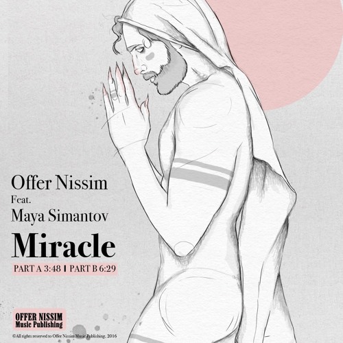 Offer Nissim Feat. Maya Simantov - Miracle Part A