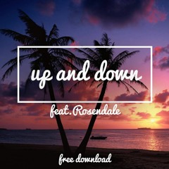 We Are Friends - Up & Down (ft.Rosendale) BUY = FREE DOWNLOAD
