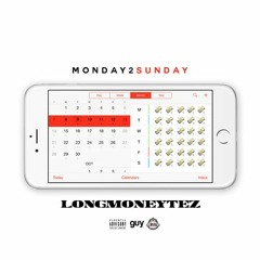 Monday2Sunday [Prod. By CashMoneyAp]