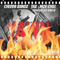 Jawn Chedda Bandz X Tax X Moe Chill.mp3