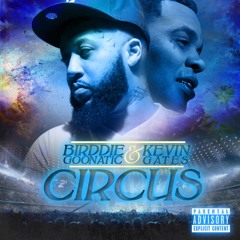 Circus (feat. Kevin Gates)