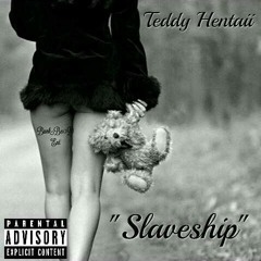 Teddy Hentai - Slaveship